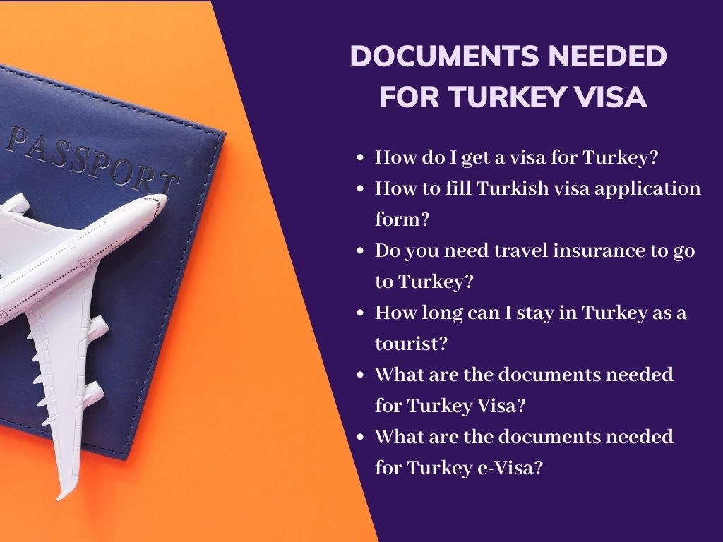 Documents needed for Turkey Visa